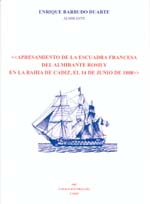 Apresamiento de la Escuadra francesa del Almirante Rosily en la bahía de Cádiz, el 14 de Junio de 1808