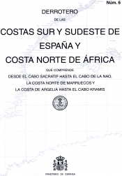 Derrotero de las Costas Sur y Sudeste de España y Costa Norte de Africa (núm. 6)
