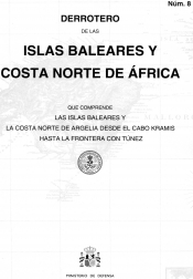 Derrotero de las Islas Baleares y costa Norte de África (núm. 8) Edición 2021