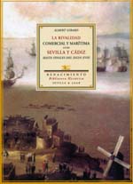 La rivalidad comercial y marítima entre Sevilla y Cádiz hasta finales del siglo XVIII