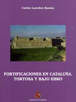 Fortificaciones en Cataluña, Tortosa y Bajo Ebro