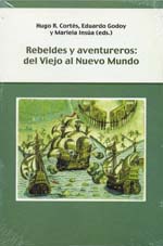 Rebeldes y aventureros: del Viejo al Nuevo Mundo