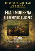 Historia Militar de España. III Edad Moderna II. Escenario Europeo
